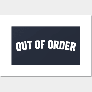 OUT OF ORDER Posters and Art